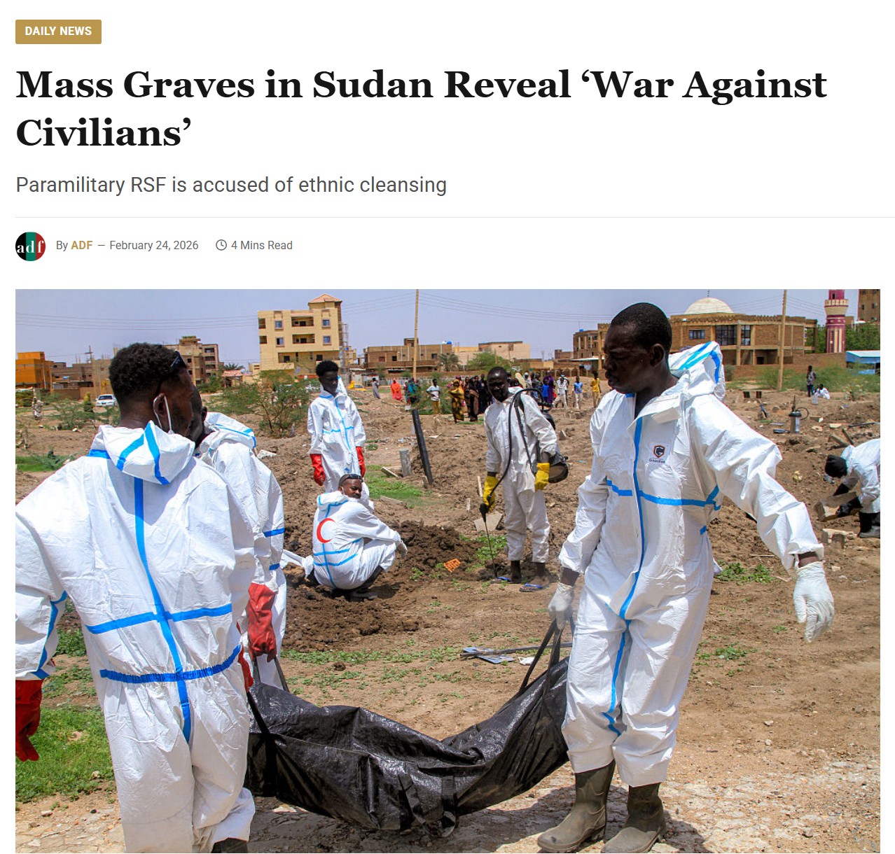 ปี 2568-2569 ยังมีการค้นพบหลุมศพขนาดใหญ่ (Mass Graves) ที่บรรจุร่างผู้เสียชีวิตนับร้อยนับพันศพจากการถูกซ้อมทรมานกระจายอยู่ทั่วกรุงคาร์ทูมและเขตดาร์ฟูร์ด้วย